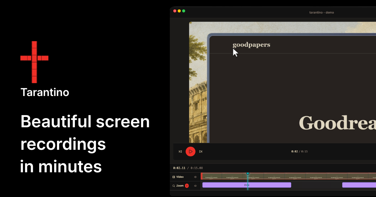 Tarantino editor showing a product demo with a video timeline and zoom track